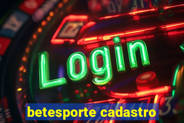 betesporte cadastro